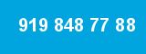 919 848 77 88 919 848 77 88